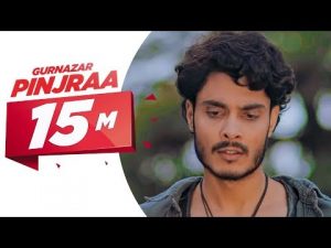 Pinjraa-Gurnazar Lyrics