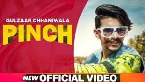 Pinch - Gulzaar ChhanIwala Lyrics