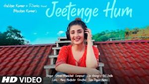 Jeetenge Hum| Dhvani Bhanushali Lyrics