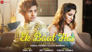 Ek Baat Hai| Payal Dev Lyrics