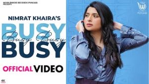 Busy Busy| Nimrat Khaira Lyrics