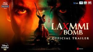 Laxmmi Bomb | Official Trailer | Akshay Kumar