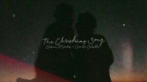 The Christmas Songs| Shawn Mendes Camila Cabello Lyrics