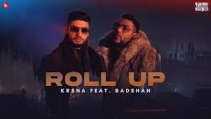 Roll Up| Kr$na Badshah Lyrics