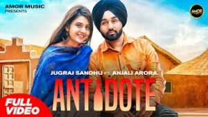 Antidote| Jugraj Sandhu Lyrics