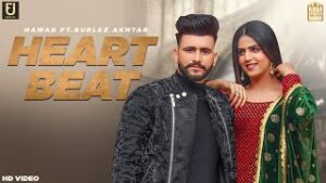 Heart Beat| Nawab ft Gurlej Akhtar Lyrics