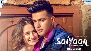 Saiyaan| Jass Manak Lyrics