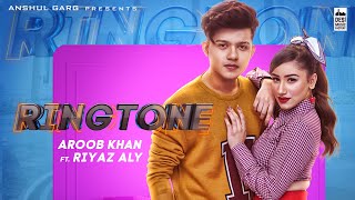 Ringtone| Aroob Khan Lyrics