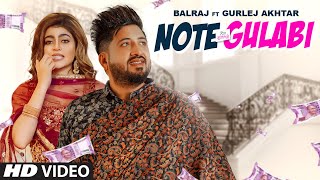 Note Gulabi| Balraj Gurlez Akhtar Lyrics