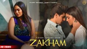 Zakham | Afsana Khan Lyrics