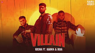 Villain| KR$NA Karma Ikka Lyrics