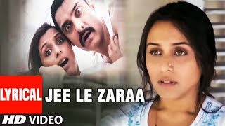 Jee Le Zaraa Hindi| Vishal Dadlani Lyrics