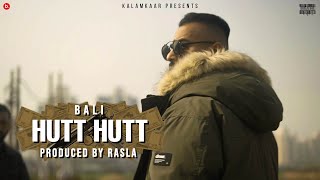 Hutt Hutt| Bali Lyrics