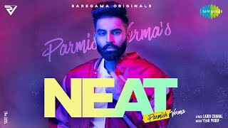 Neat| Parmish Verma Lyrics