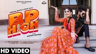 Bp High| Renuka Panwar Lyrics