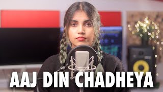 Aaj Din Chadheya Cover by| Aish Lyrics