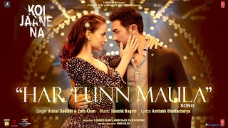 Har Funn Maula| Vishal Dadlani Zara Khan Lyrics