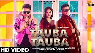 Tauba Tauba| Shivam Grover Lyrics