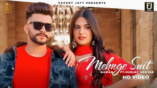 Mehnge Suit| Nawab ft Gurlej Akhtar Lyrics