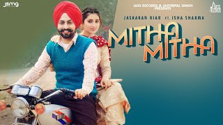 Mitha Mitha| Jaskaran Riar Lyrics