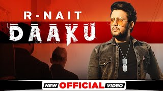 Daaku| R Nait Lyrics