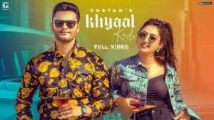 Khyaal Karlo| Chetan Lyrics