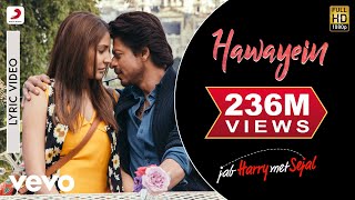 Hawayein| Arijit Singh Lyrics