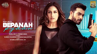Bepanah Pyaar| Yasser Desai Payal Dev Lyrics