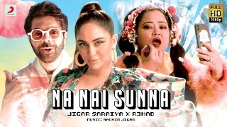 Na Nai Sunna| Jigar Saraiya Nikhita Gandhi Lyrics
