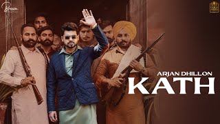 Kath| Arjun Dhillon Lyrics