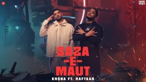 Saza E Maut| Kr$na Raftaar Lyrics