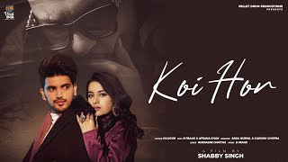 Koi Hor| Afsana Khan B praak Dilnoor Lyrics