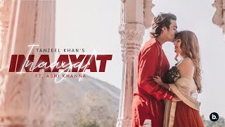 Inaayat| Tanzeel Khan Lyrics