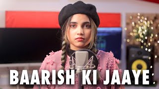 Baarish Ki Jaaye Female version| Aish Lyrics