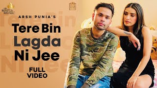 Tere Bina Lagda Na Jee| Arsh Punia Lyrics