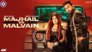 Majhail Vs Malvain| Miss Pooja Geeta Zailder Lyrics