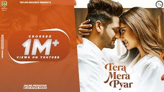 Tera Mera Pyar| Sajjan Adeeb Lyrics