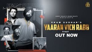 Yaaran Vich Rabb| Ekam Sudhar Lyrics