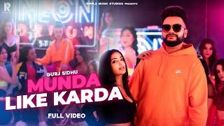 Munda Like Karda| Gurj Sidhu Lyrics