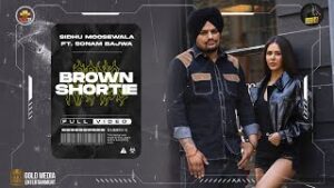 Brown Shortie| Sidhu Moose Wala Lyrics