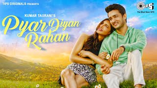 Pyar Diyan Rahan| Asees Kaur Lyrics