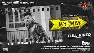 My Way| Fouji Saini Lyrics