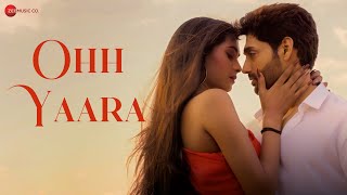 Ohh Yaara| Javid Ali Lyrics