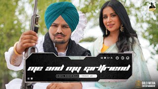 Me And My Girlfriend| Sidhu Moose Wala Lyrics