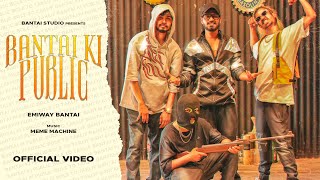 Bantai Ki Public| Emiway Bantai Lyrics