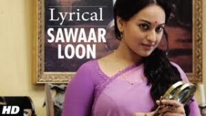 Sawaar Loon| Monali Thakur Lyrics
