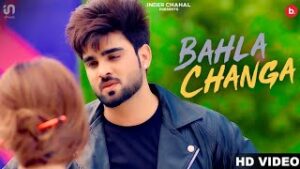 Bahla Changa| Inder Chahal Lyrics