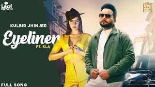 Eyeliner| Kulbir Jhinjer Lyrics