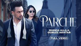 Parche| Bhinda Aujla Gurlez Akhtar Lyrics