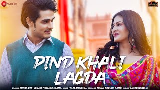 Pind Khali Lagda| Palak muchhal Lyrics